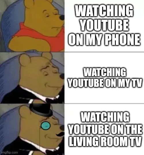 Meme with Winnie the pooh about watching YouTube on TV